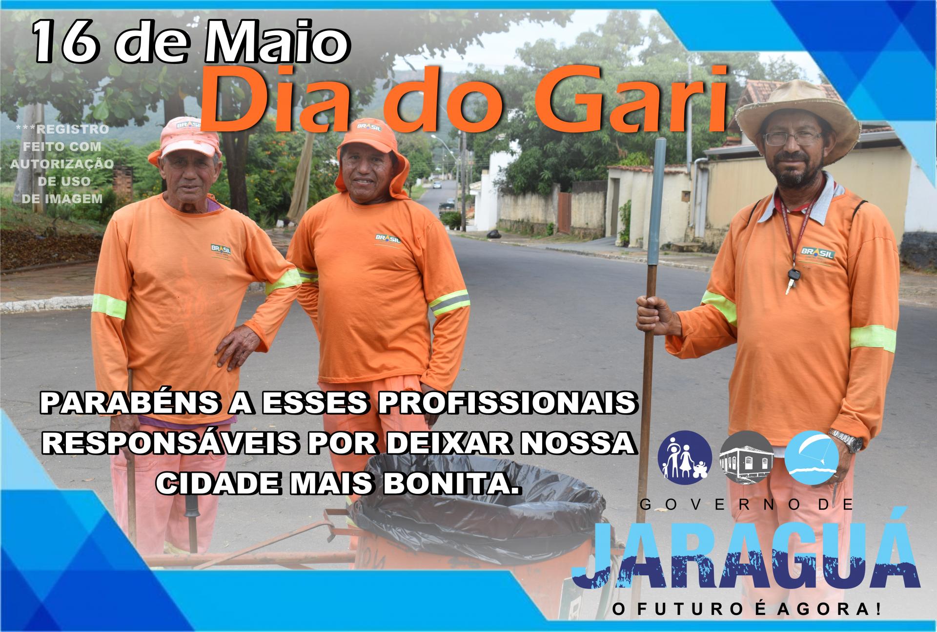 16 DE MAIO DIA DO GARI Prefeitura Municipal de Jaraguá